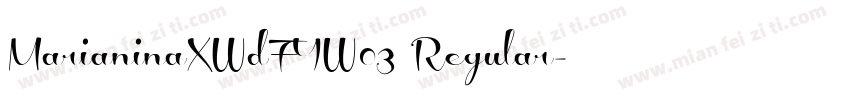 MarianinaXWdFYW03 Regular字体转换